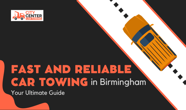 car towing in Birmingham and Birmingham towing Service